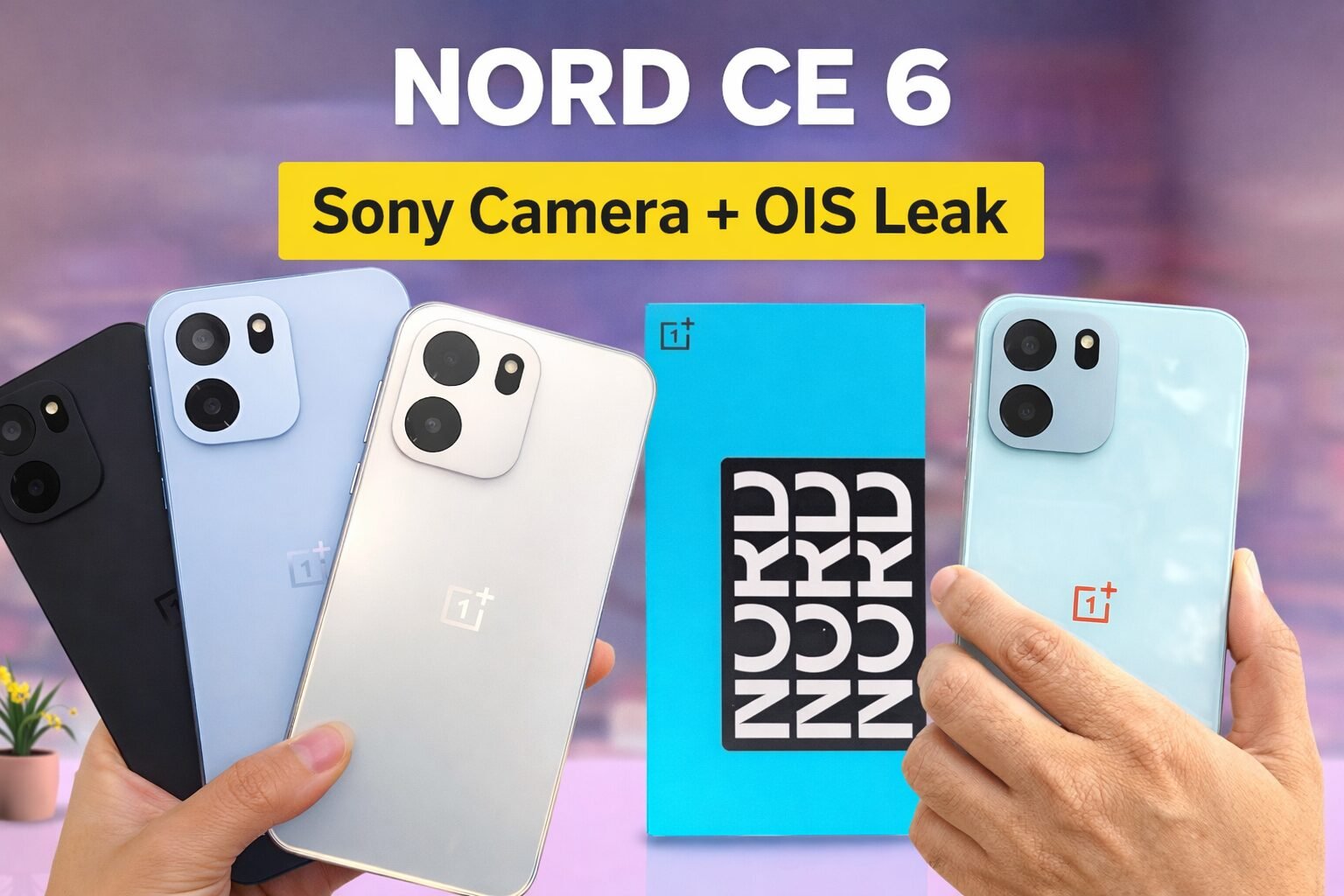 OnePlus Nord CE 6 Camera Leak
